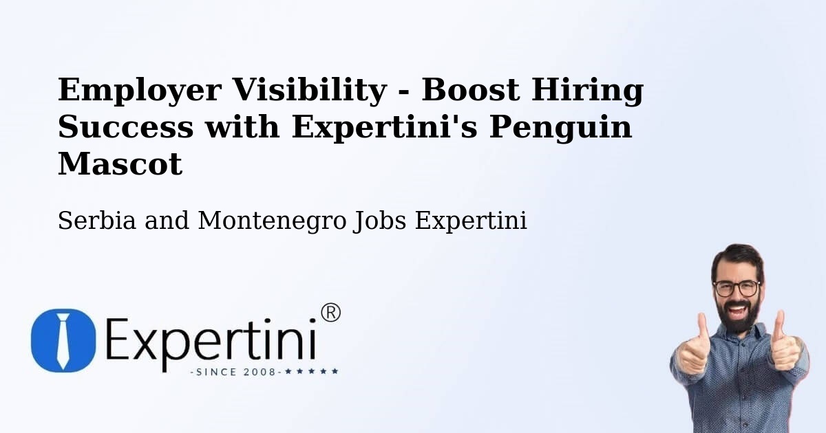 CV and Resume Visibility Optimization – Little Current - Serbia and Montenegro Jobs Expertini